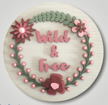 Load image into Gallery viewer, Wooden Boho Wild and Free Wall Plaque
