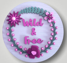 Load image into Gallery viewer, Wooden Boho Wild and Free Wall Plaque