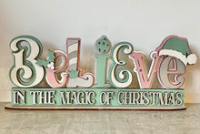 Load image into Gallery viewer, Freestanding Believe in the magic of Christmas shelf decor
