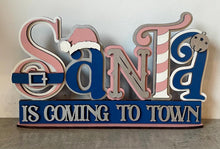 Load image into Gallery viewer, Freestanding Santa is coming to town Christmas shelf decor
